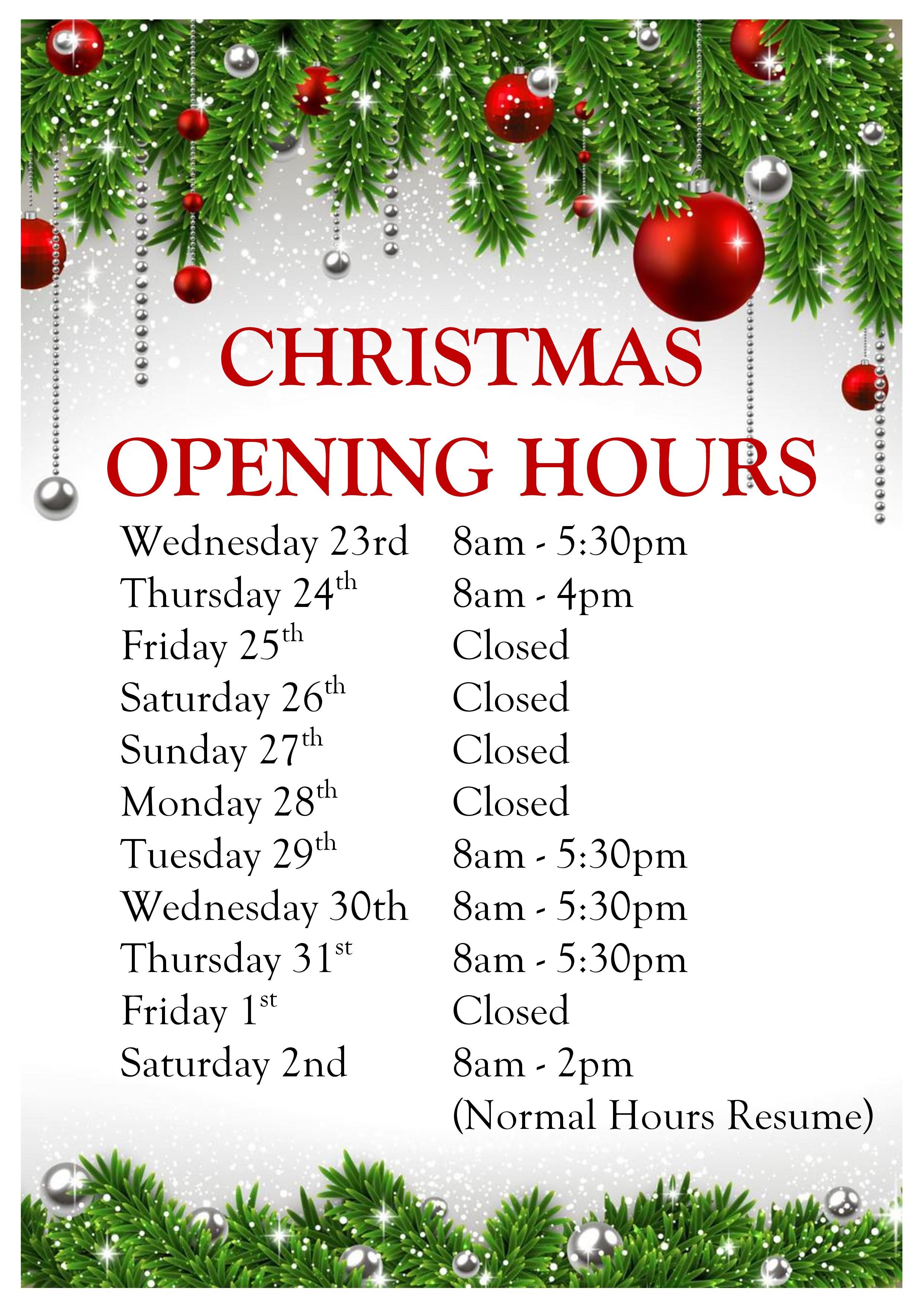 CHRISTMAS OPENING HOURS